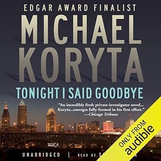 Tonight I Said Goodbye Audiolibro Por Michael Koryta arte de portada
