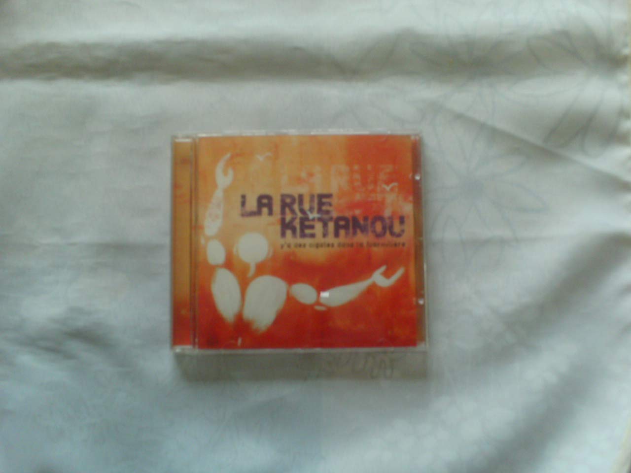 Y'a Des Cigales Dans La Fourmiliere [Audio CD] Rue Ketanou