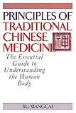 tcm body  Principles of Traditional Chinese Medicine: The Essential Guide to Understanding the Human Body (Practical TCM)