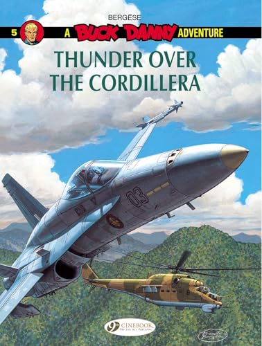 Thunder Over the Cordillera (Buck Danny)