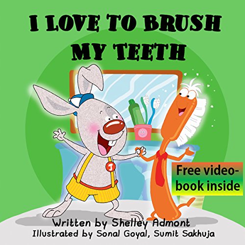 I LOVE TO BRUSH MY TEETH (I Love to...Bedtime stories children's books collection Book 2)