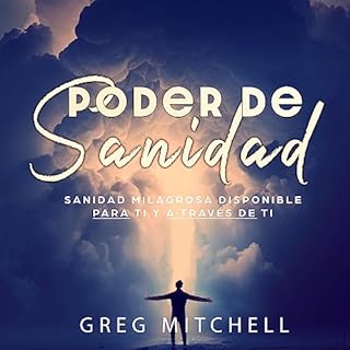 Poder De Sanidad [Healing Power] Audiolibro Por Greg Mitchell arte de portada