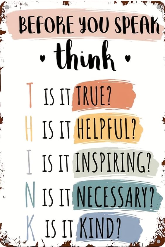 Inspirational "Think Before You Speak" Metal Sign - 8x12Inch Vintage Tin Plaque - Office Kitchen Bar Cafe Garden Wall Decor