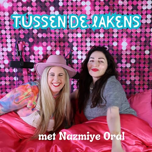 Nazmiye Oral: als je vulva zegt 'kom maar'