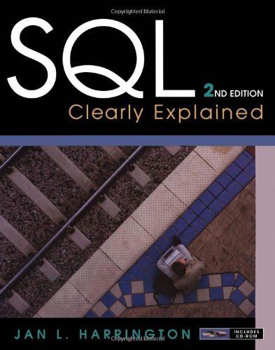 SQL Clearly Explained (The Morgan Kaufmann Series in Data Management ...