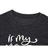 If My Mouth Doesn't Say It My Face Definitely Will T-Shirt Women Funny Saying Shirt Letter Print Tee Top Gray