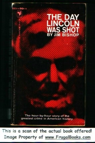 The Day Lincoln Was Shot B000H2AMU4 Book Cover