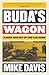Produktbild Buda's Wagon: A Brief History of the Car Bomb (The Essential Mike Davis)