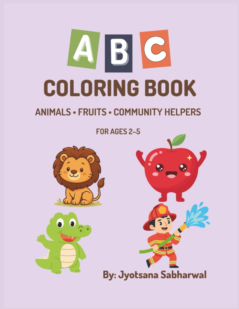 ABC Coloring Book for Kids: Learn Letters with Animals, Fruits and Community Helpers | Alphabet Coloring Book for Toddlers Ages 2–5