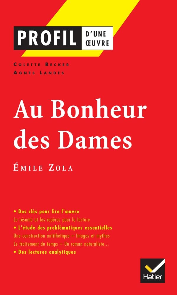 Profil d'une oeuvre: Au Bonheur des Dames: Analyse littéraire de l'oeuvre (Profil (77))