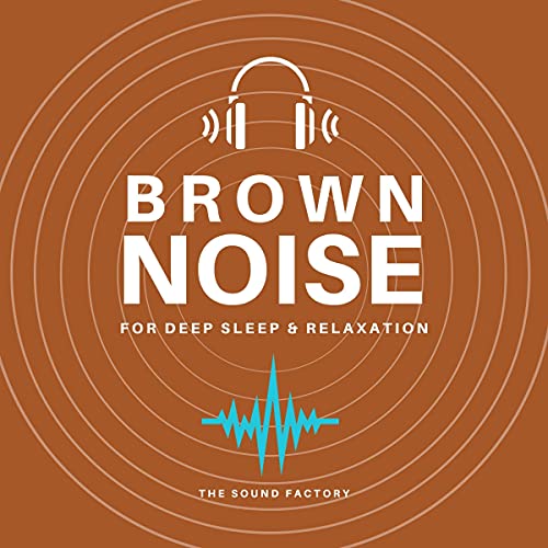 Brown Noise 10 Hours of Brownian Noise, Red Noise, and