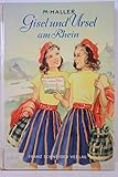  Gisel und Ursel am Rhein. Buchschmuck: Lotte Oldenburg-Wittig.