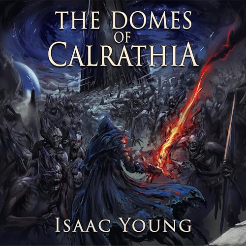 The Domes of Calrathia by Isaac Young episode artwork