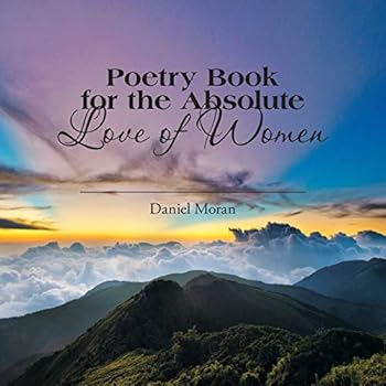 Paperback Poetry Book for the Absolute Love of Women Book