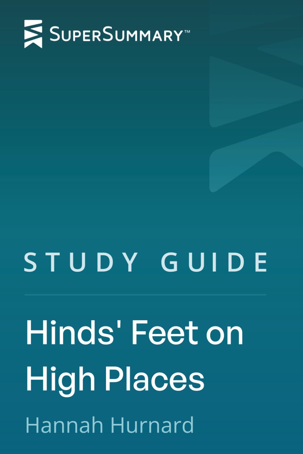 Study Guide: Hinds' Feet on High Places by Hannah Hurnard (SuperSummary)
