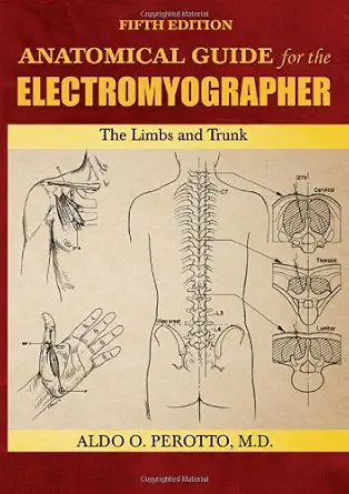 Anatomical Guide for the Electromyographer: The Limbs and Trunk 5th Edition book cover
