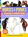 Horses & Ponies Drawing & Activity Book: Learn to draw 17 different breeds