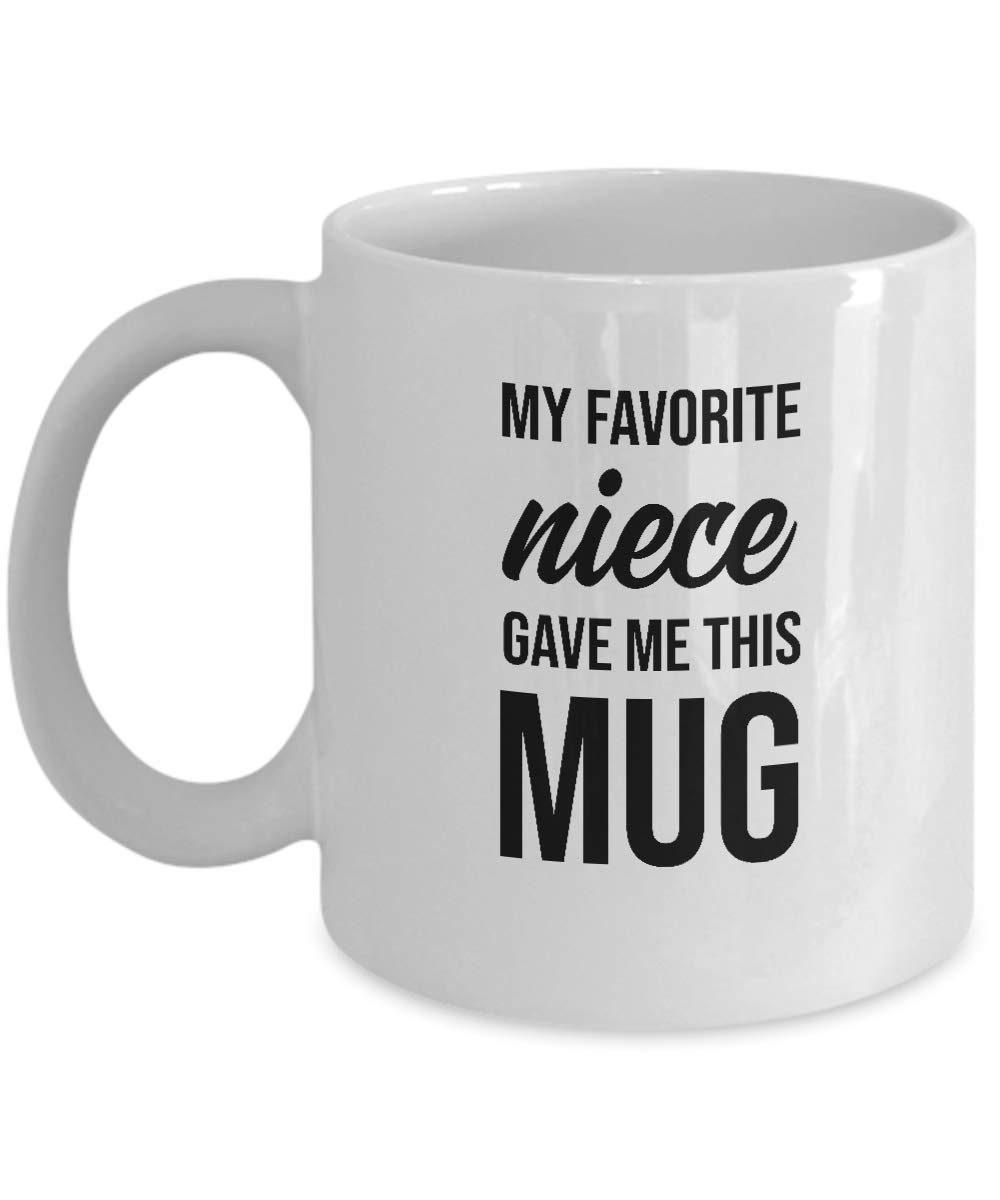 CustomLily My Favorite Niece Gave Me This Funny Coffee Mug - Best Auntie Aunty Uncle Gifts Day Gag Present Idea From Kids For Men Women Him Her - Novelty Birthday Fun Cup 11oz