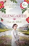 alexandra jones guardian  Glengarth - Tage des Glücks: Eine schottische Familiensaga. Band 3: Ein Sturm zieht auf über den Hügeln der Highlands