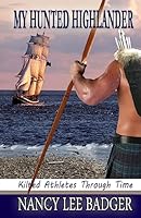 My Hunted Highlander 1514316145 Book Cover