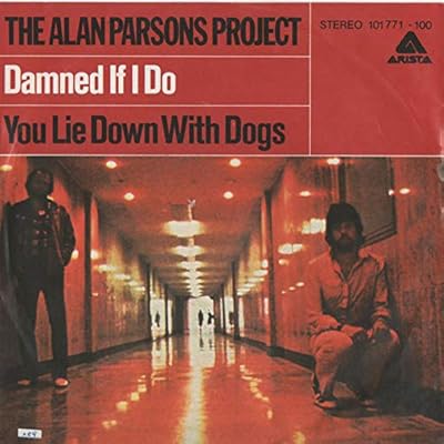 Damned if I do - You lie down with dogs