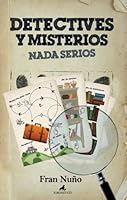 Detectives y misterios nada serios 8496947882 Book Cover