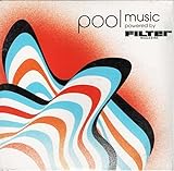 Pool Music Powered by Filter Magazine ~ Various Artists ~ Rock ~ CD ~ New