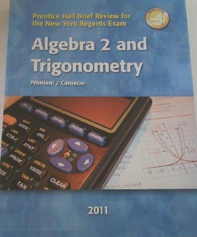 NY Algebra 2 and Trigonometry Brief Review for the New York Regents ...
