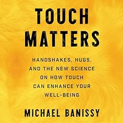 Touch Matters Audiobook By Michael Banissy cover art