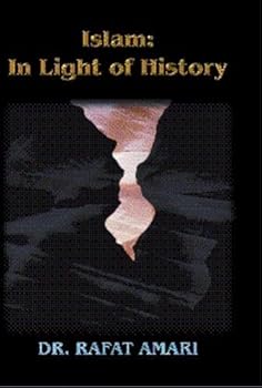 Hardcover Islam: In Light of History Book