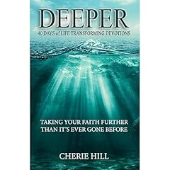 DEEPER (40 Days of Life Transforming Devotions) Audiolibro Por Cherie Hill arte de portada