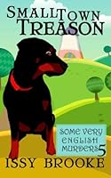 Small Town Treason 1519170696 Book Cover