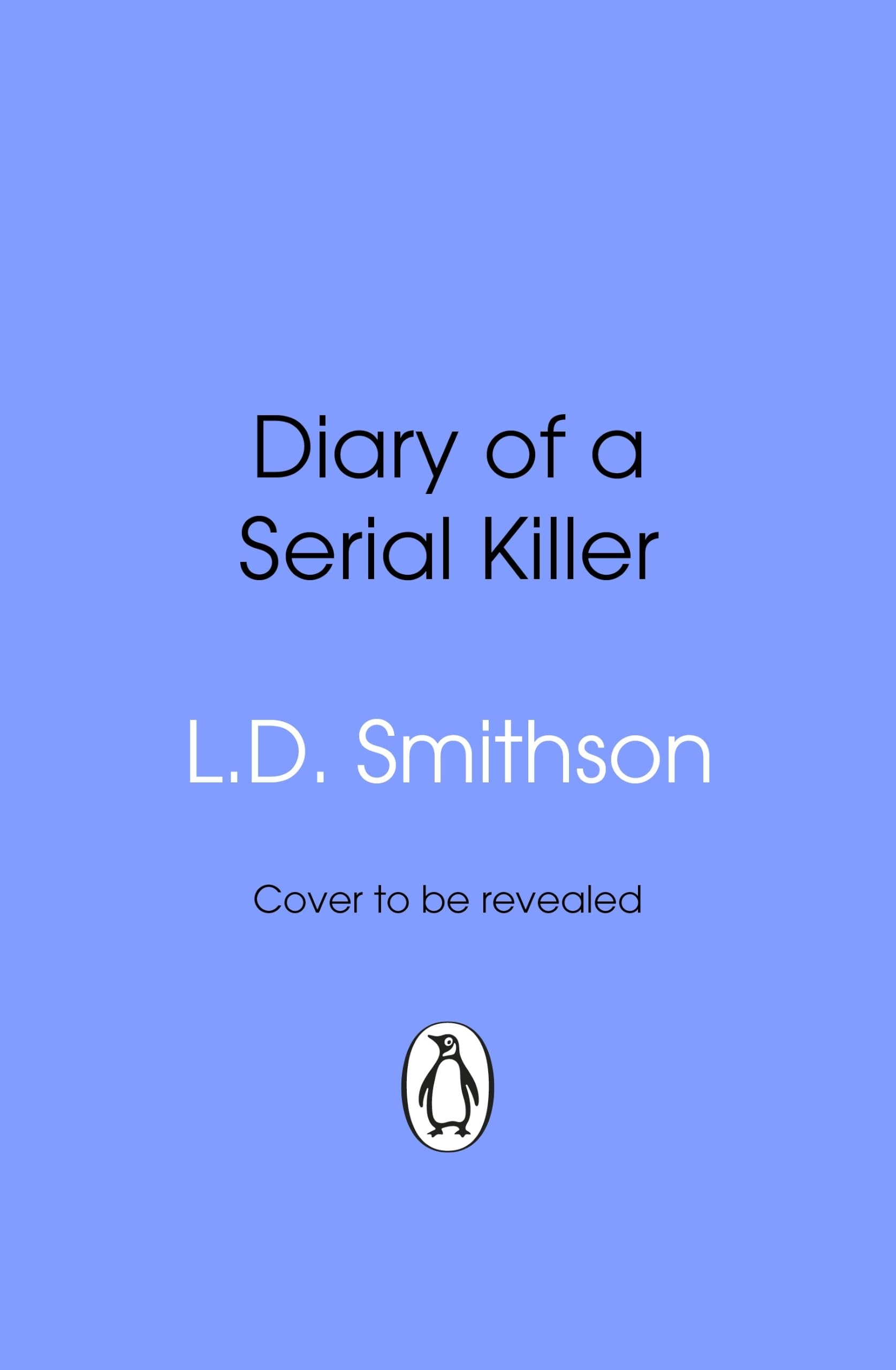Diary of a Serial Killer