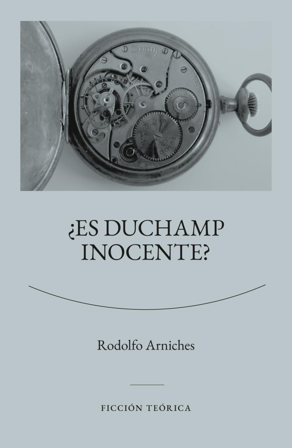 ¿Es Duchamp inocente? (SERIE FICCIÓN TEÓRICA)