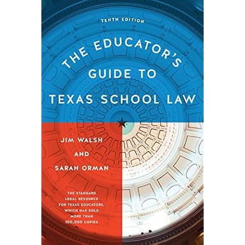 The Educator's Guide to Texas School Law: Tenth Edition Cover