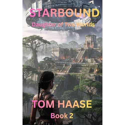STARBOUND Audiolibro Por Tom Haase arte de portada