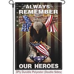 Always Remember Our Heroes Garden flag 12x18