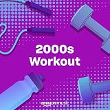  2000\'s workout