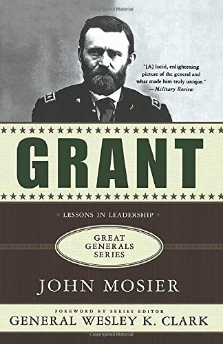 Grant: A Biography (Great Generals Series)