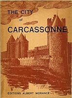 The City of Carcassonne and a Vistor's Guide B079B53F5R Book Cover
