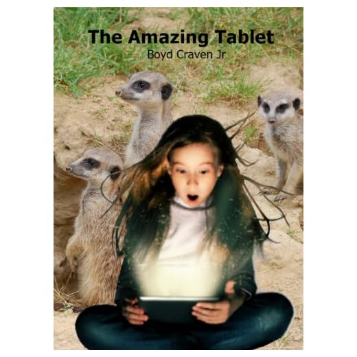 The Amazing Tablet (The Amazing Tablet Series Book 1) (English Edition)