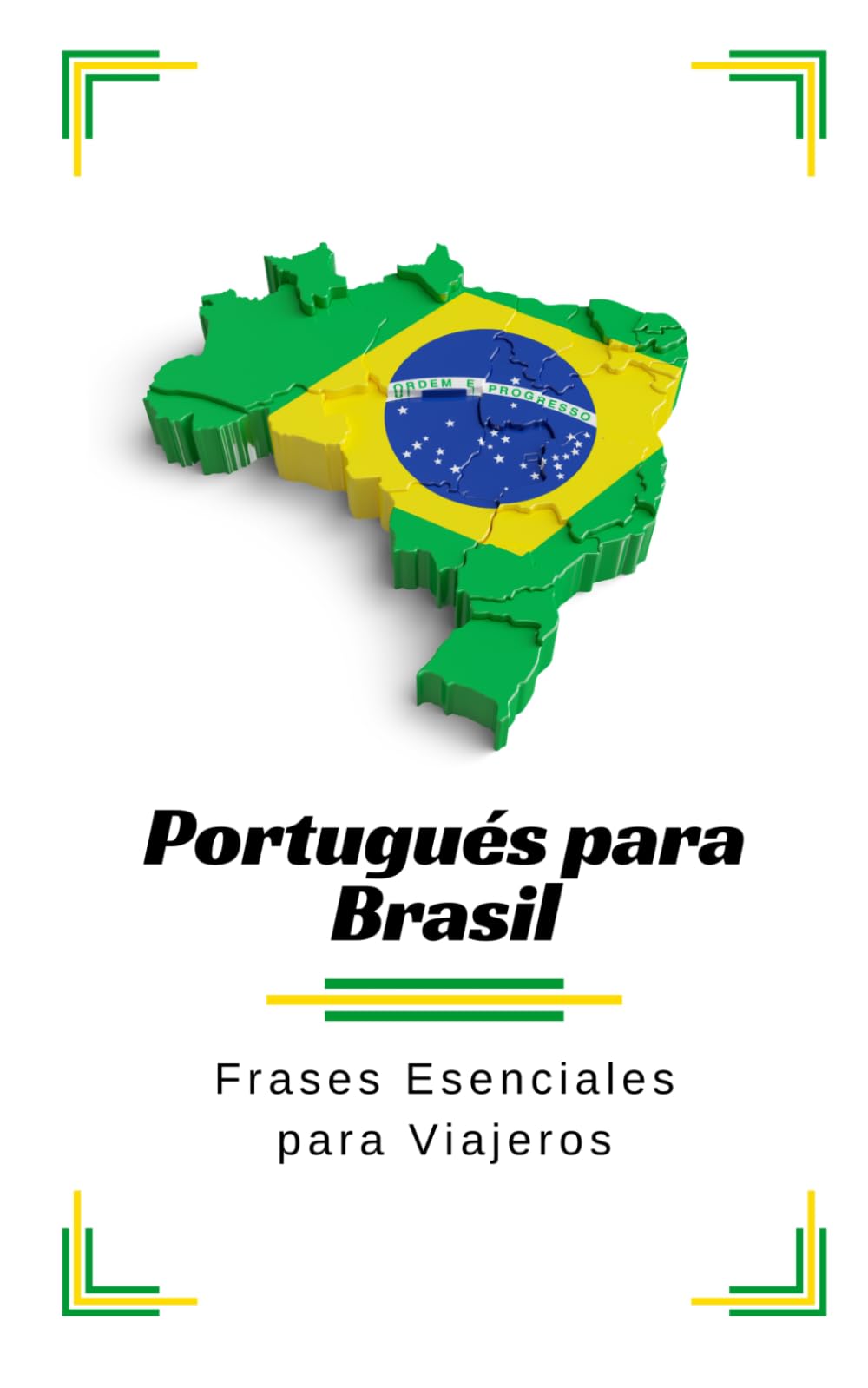 Portugués para Brasil: Frases Esenciales para Viajeros