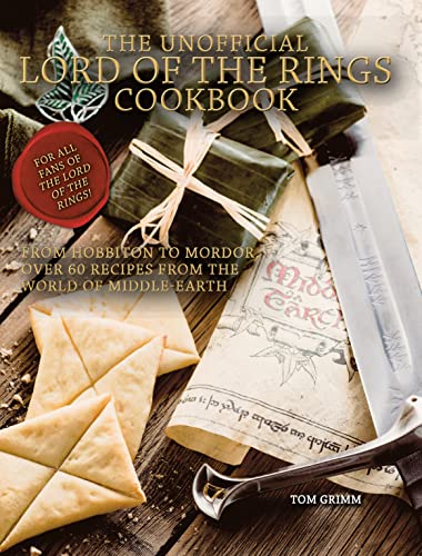 Lord Of The Rings: The Unofficial Cookbook