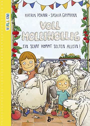 Voll molliwollig! Ein Schaf kommt selten allein: Eine lustige Geschichte über Haustiere in der Familie für Kinder ab 5 Jahren