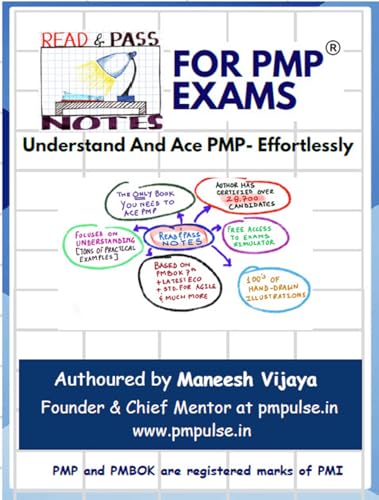 Read And Pass Notes For PMP Exams: Your One Stop Guide to Understanding and Acing PMP—Effortlessly (English Edition)