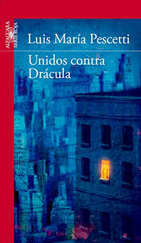 Unidos contra Drácula (SERIE ROJA (+14))