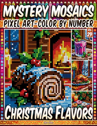 Ya en mundofriki.es: Christmas Flavors - Mystery Mosaic Color by Number - Vol. 29: 50 Designs in Pixel Art - Featuring Delicious Holiday Treats And Drinks (Pixel Art Color by Number)