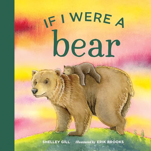 Image of If I Were a Bear: A Board Book for Toddlers Ages 1-3 (If I Were Board Books for Toddlers)