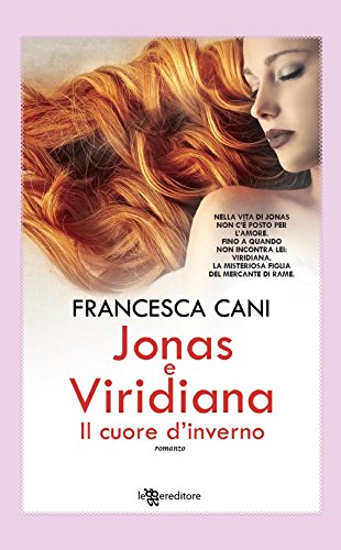 Jonas e Viridiana. il cuore d'inverno (Gli eredi
