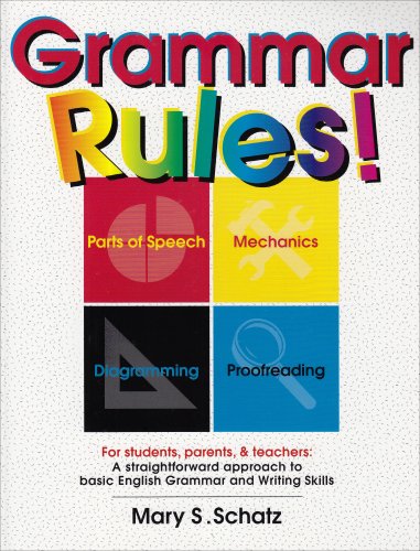 Grammar Rules!: For Students, Parents, & Teachers (GP102) -  Mary S. Schatz, Teacher's Edition, Paperback